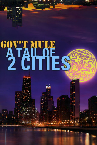 Gov't Mule - A Tail Of Two Cities (2007)