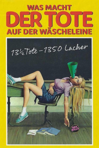 Was macht der Tote auf der Wäscheleine? (1981)