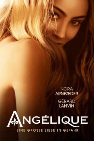 Angélique - Eine große Liebe in Gefahr (2013)