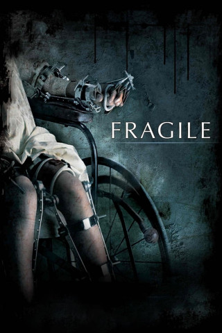 Fragile - A Ghost Story (2005)