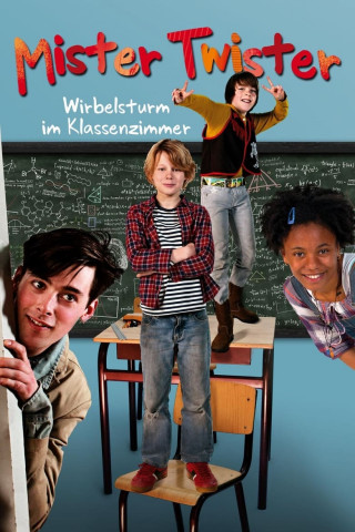 Mister Twister - Wirbelsturm im Klassenzimmer (2012)