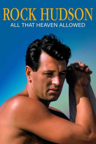 Rock Hudson All That Heaven Allowed (2023)