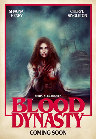 Blood Dynasty (2017)