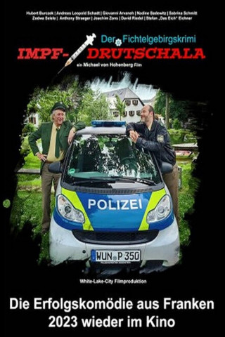 Der Fichtelgebirgskrimi - Impfdrutschala (2023)