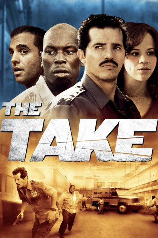 The Take - Rache ist das Einzige, was zählt (2008)