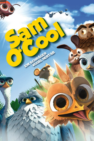 Sam O'Cool - Ein schräger Vogel hebt ab! (2014)