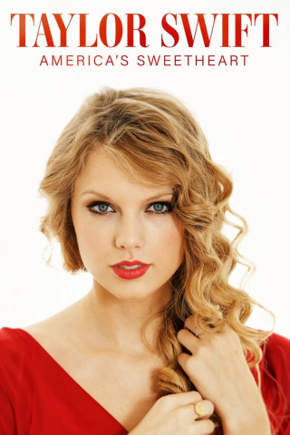 Taylor Swift: America's Sweetheart	 (2015)