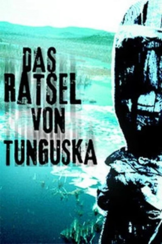 Das Rätsel von Tunguska (2008)
