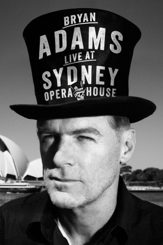 Bryan Adams: Live at Sydney Opera House (2013)