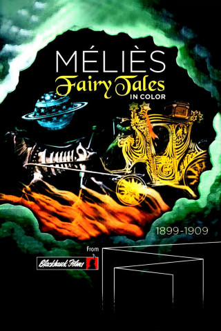 Méliès: Fairy Tales in Color (2018)