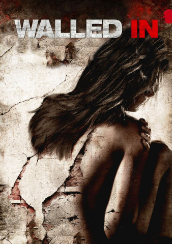 Walled In - Mauern der Angst (2009)