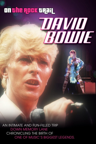 David Bowie: On the Rock Trail (2015)