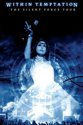 Within Temptation: The Silent Force Tour (2005)