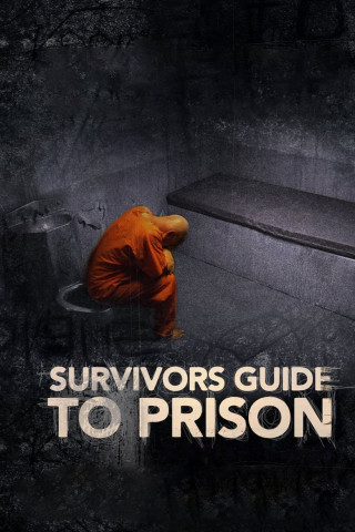 Überlebensguide fürs Gefängnis (2018)