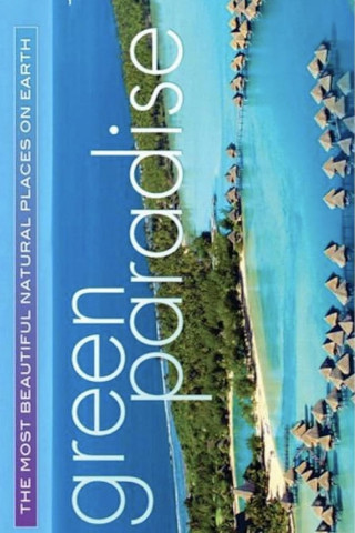 Green Paradise (2011)