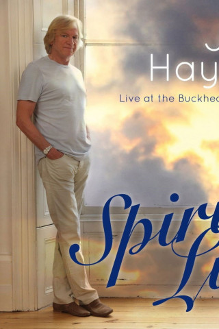 Justin Hayward - Spirits... Live At Buckhead Theatre (2014)