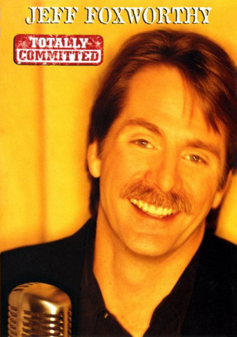 Jeff Foxworthy: Totally Committed (1998)