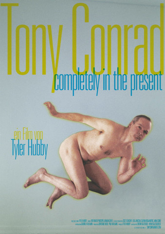 Tony Conrad: Completely in the Present (2016)