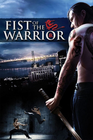 Fist of the Warrior (2007)