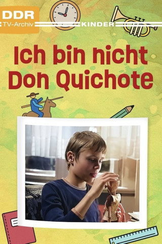 Ich bin nicht Don Quichote (1983)