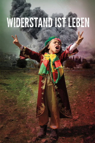 Widerstand ist leben (2017)