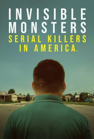 Unsichtbare Monster - Amerikas Serienkiller (2021)