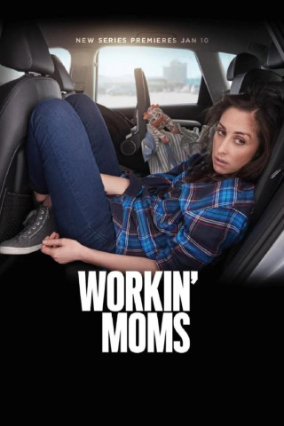 Workin' Moms (2017)