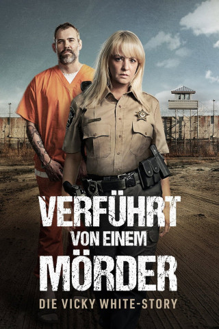 Verführt von einem Mörder: Die Vicky White Story (2023)