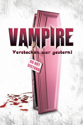 Vampire - Verstecken war gestern! (2010)