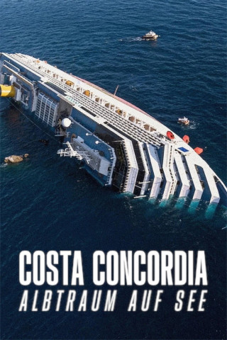 Costa Concordia: Albtraum auf See (2026)