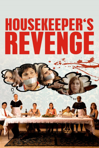 Housekeeper's Revenge - Die Rache der Putzfrauen (2009)