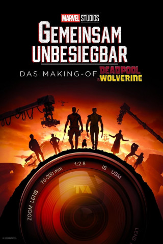 GEMEINSAM UNBESIEGBAR: Das Making-of von DEADPOOL & WOLVERINE (2024)