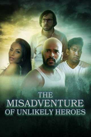 The Misadventure of Unlikely Heroes (2022)