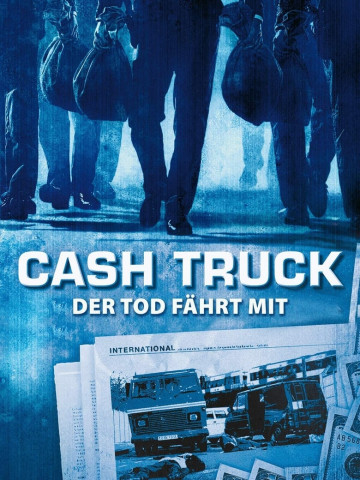 Cash Truck - Der Tod fährt mit (2004)