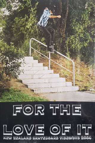 For The Love Of It (2004)