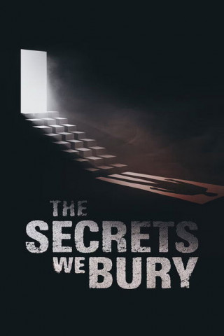 The Secrets We Bury (2025)