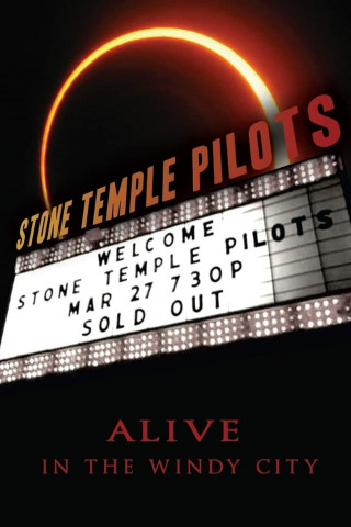 Stone Temple Pilots - Alive in the Windy City (2012)