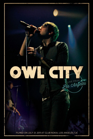 Owl City: Live From Los Angeles (2012)
