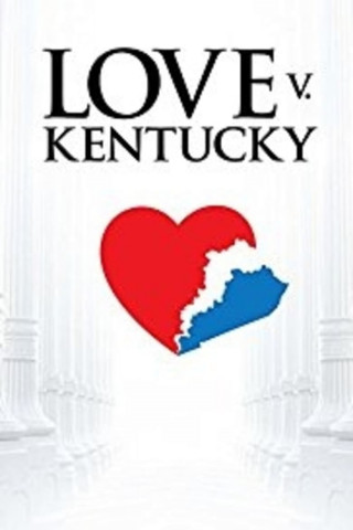 Love v. Kentucky (2017)