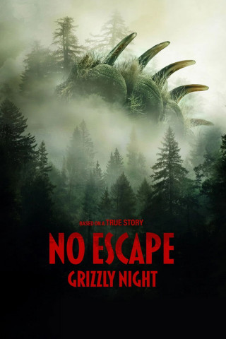 No Escape - Grizzly Night (2026)