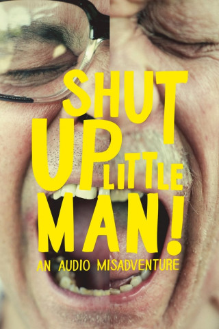 Shut up, Little Man! (2011)