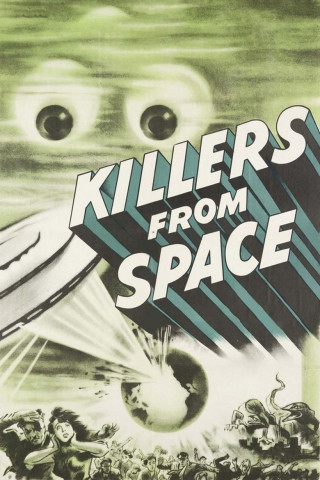 Killers from Space (1954)