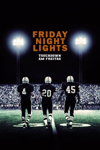 Friday Night Lights - Touchdown am Freitag (2004)