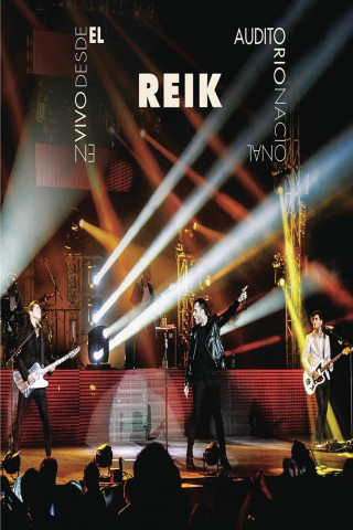 Reik: En Vivo Desde el Auditorio Nacional (2013)