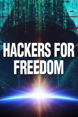 Hackers for Freedom (2019)