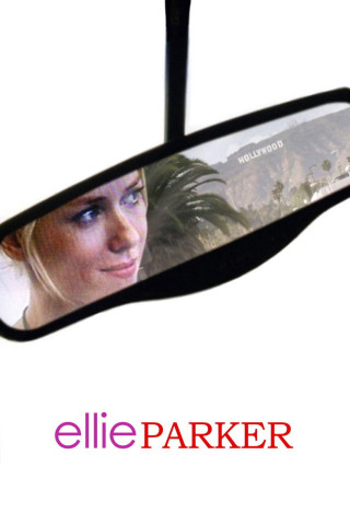 Ellie Parker Schauspielerin (2005)