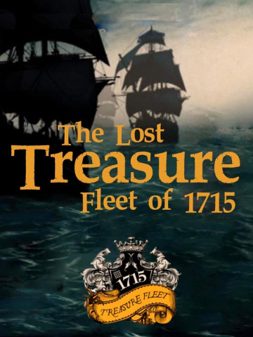 The Lost Treasure Fleet of 1715 (2016)