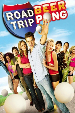 Road Trip - Beer Pong (2009)