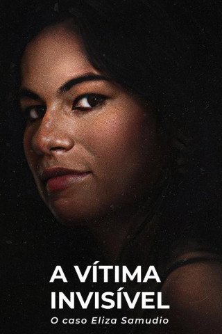 Ein unsichtbares Opfer: Der Fall Eliza Samudio (2024)
