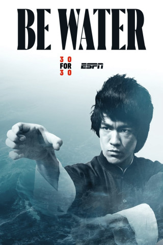Be Water - Die Bruce Lee-Story (2020)